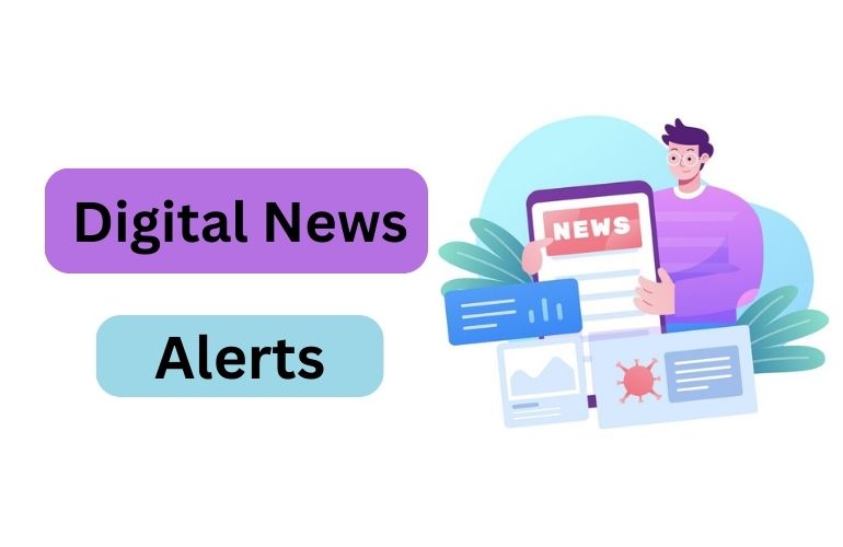Stay Updated: A Simple Guide to Using Digital News Alerts in 2024