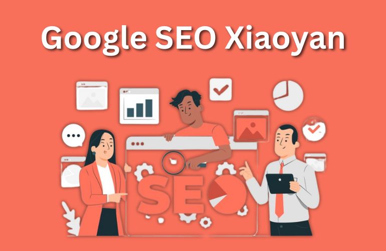 Google SEO, Xiaoyan