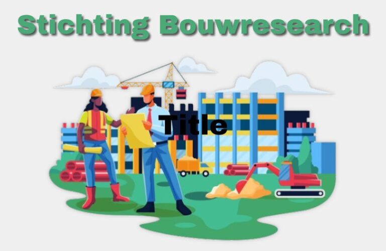 Building Better: The Story of Stichting Bouwresearch