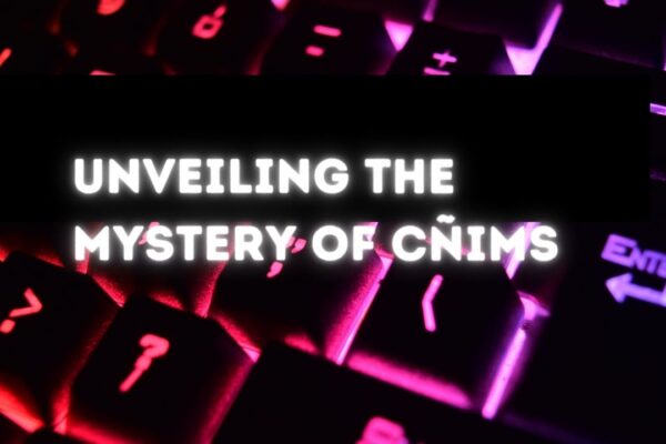 Unveiling the Mystery of CñiMs