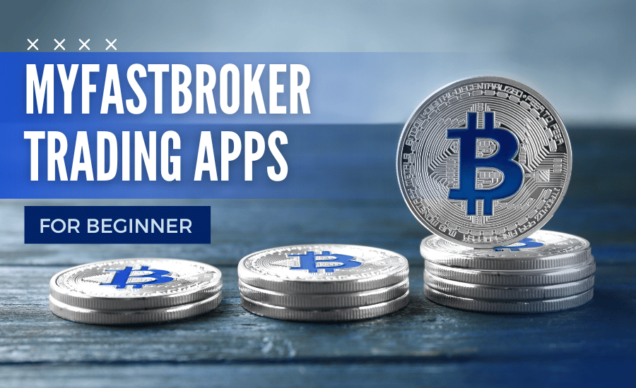 MyFastBroker Trading Apps