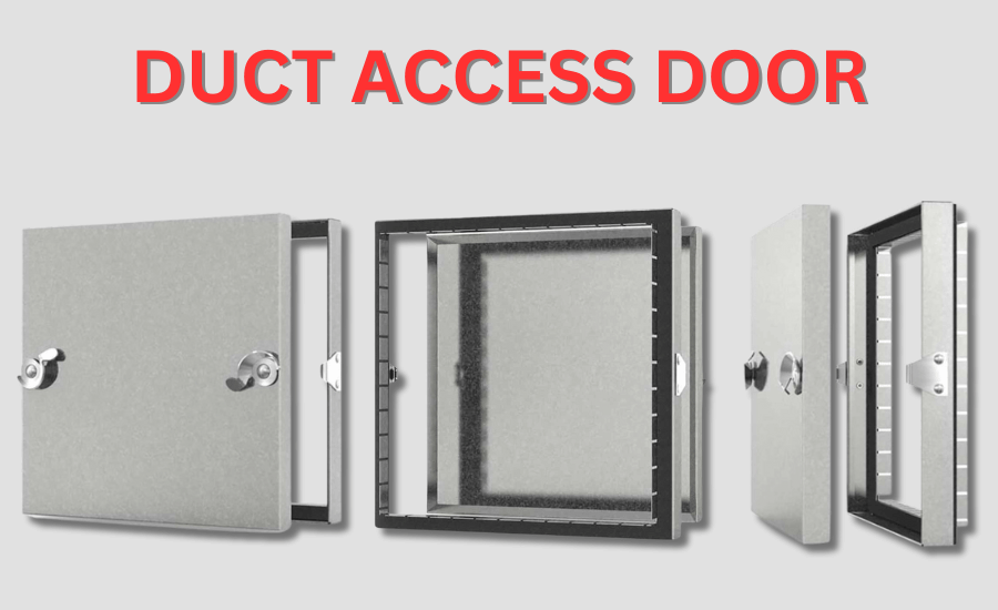 The Cost-Effective Benefits of Installing Duct Access Doors in Your Residential Property 