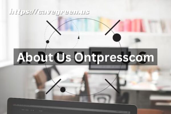 About Us Ontpresscom