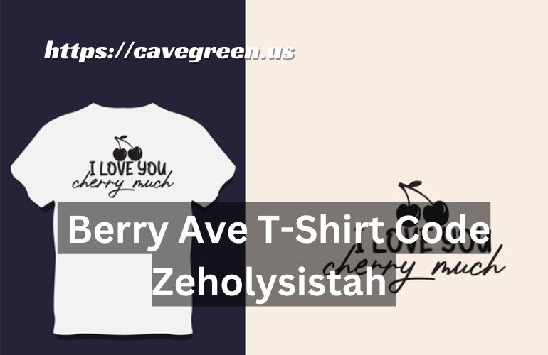 Berry Ave T-Shirt Code Zeholysistah