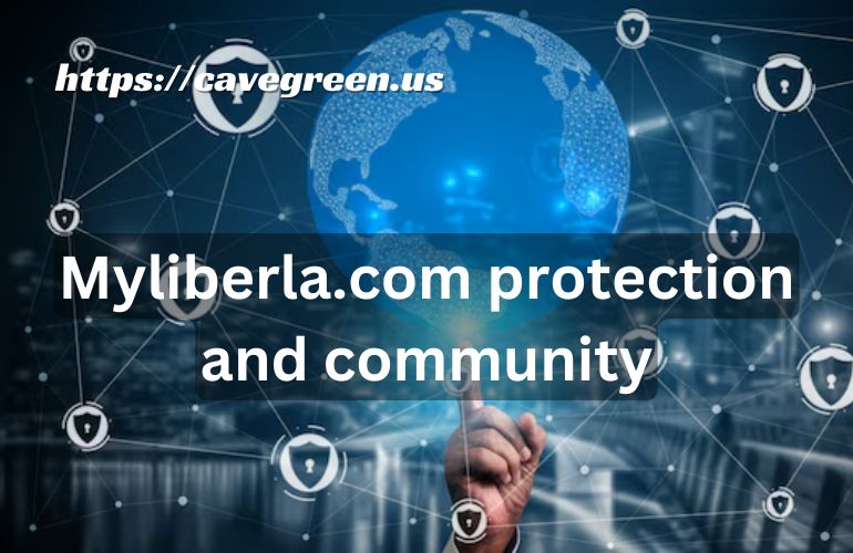 MyLiberla.com Protection and Community