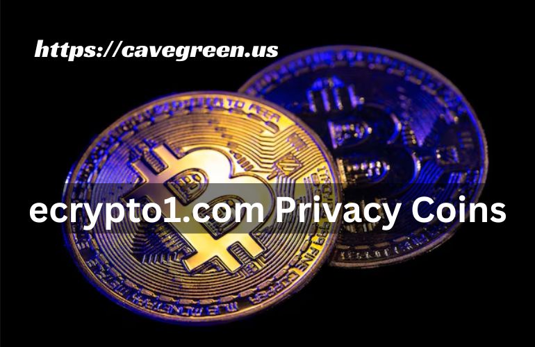 ecrypto1.com Privacy Coins