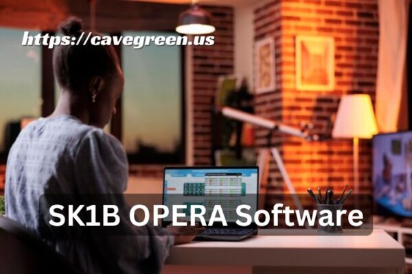 SK1B OPERA Software